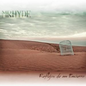 Mr Hyde - Reflejos de un encierro