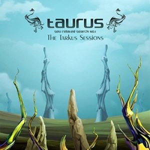 Taurus - The Tarkus Sessions