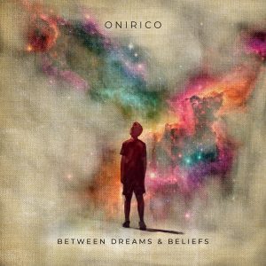 Onírico - Between Dreams and Beliefs